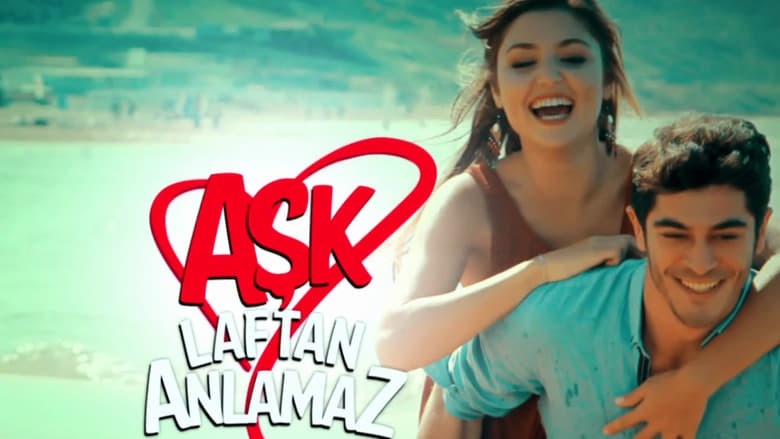 Cover of the Turkish series Ask laftan anlamaz 