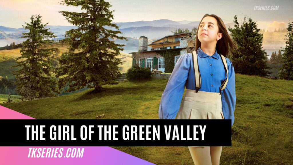 The Girl Of The Green Valley Cover