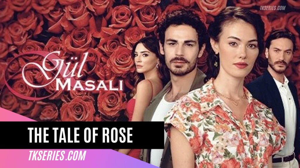 The Tale of Rose (Gül Masali) Cover