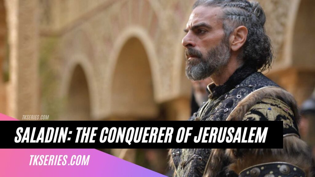 Cover of the Turkish TV series Saladin The Conquerer of Jerusalem